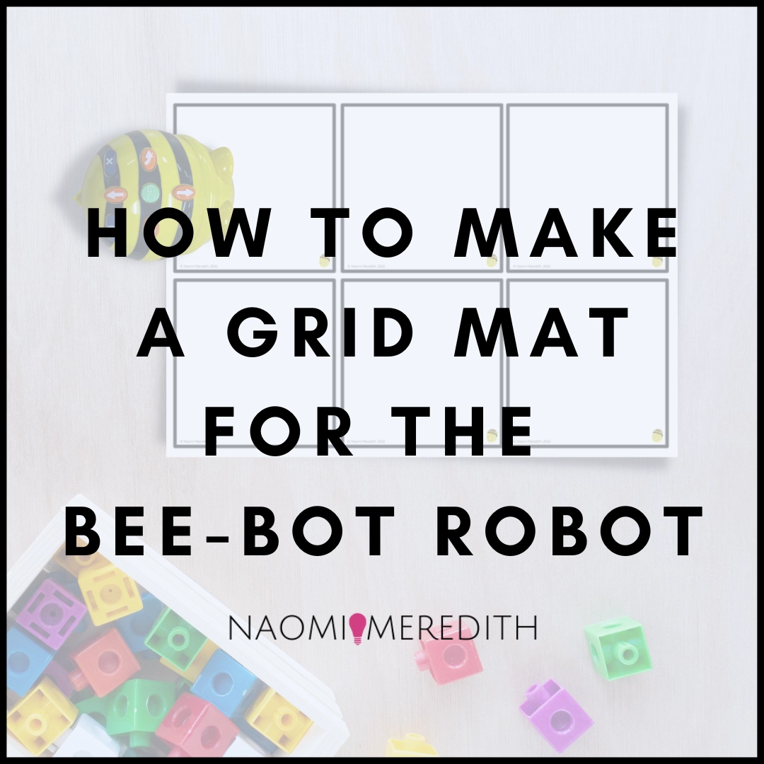 How To Make A Grid Mat For The Bee Bot Robot Naomi Meredith