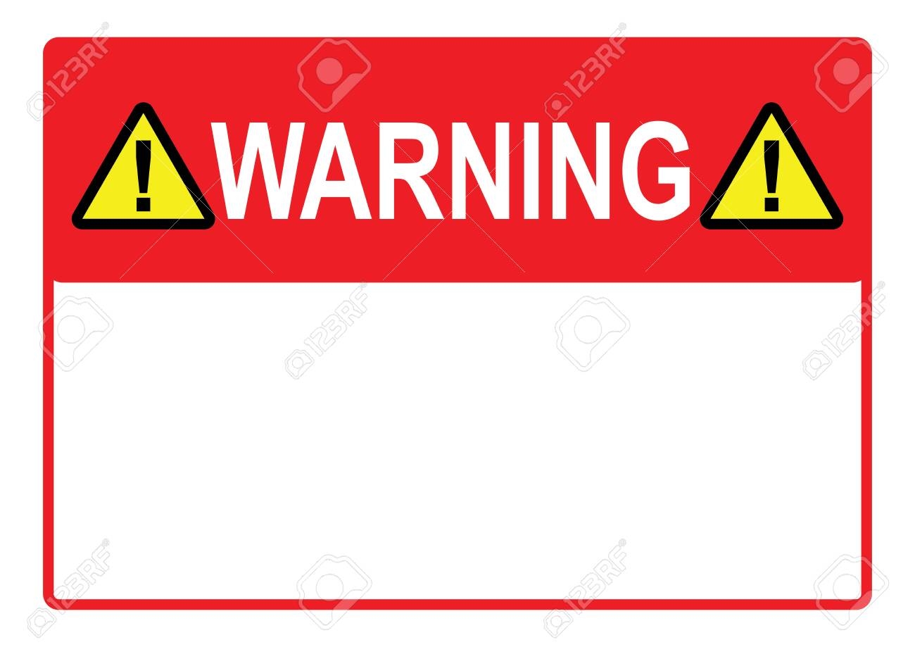 Warning Sign Danger Sign With Blank Space For Your Text Printable 